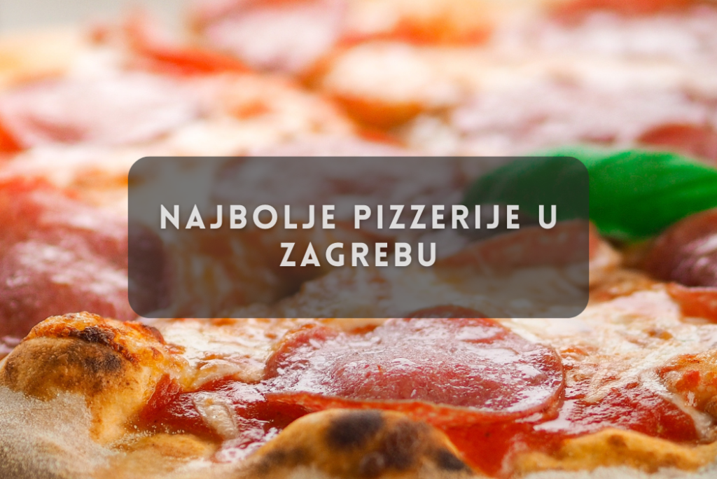 Najbolje pizze u Zagrebu po mišljenju građana