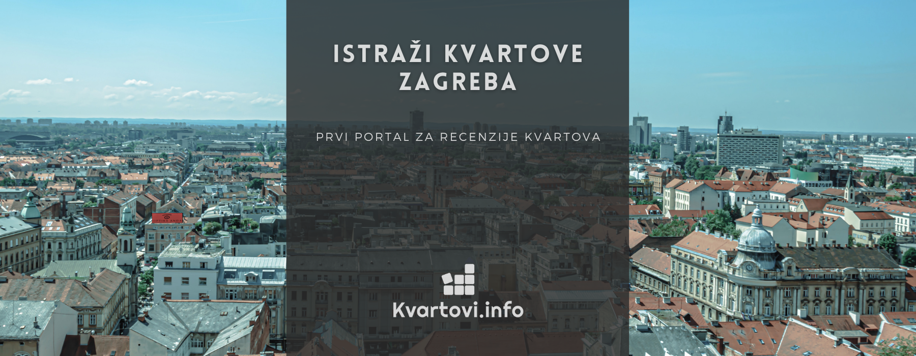 Kvartovi.info – Prvi portal za recenzije zagrebačkih kvartova!